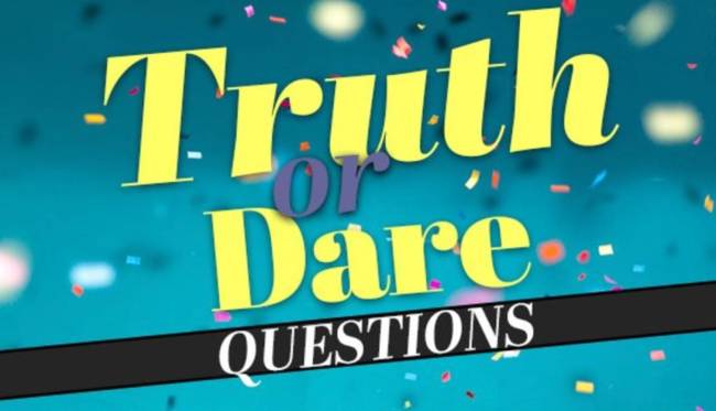 Truth or Dare Questions for Teens, Kids, and Adults