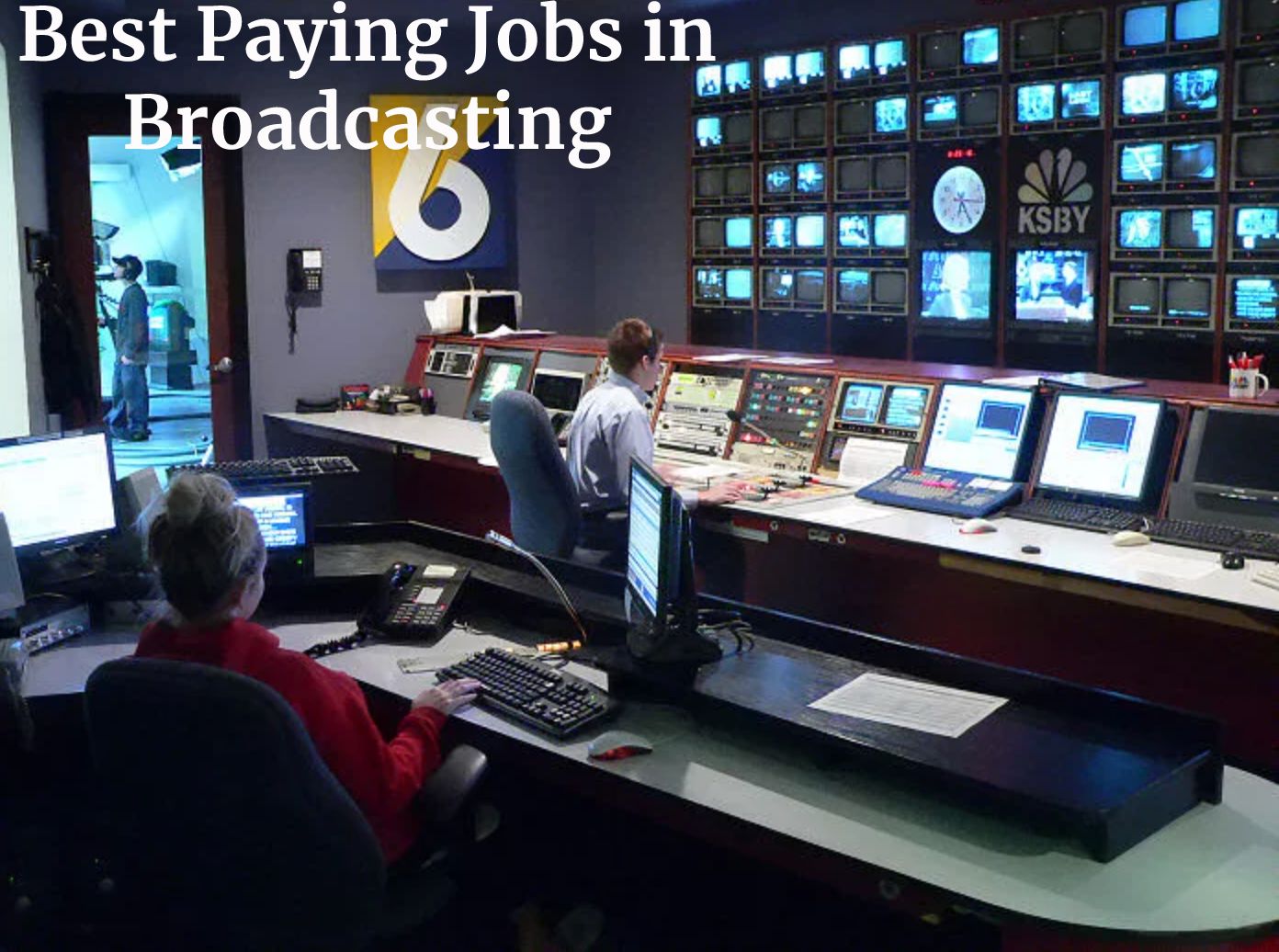 Best Paying Jobs in Broadcasting